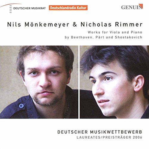 Beethoven - Nils Monkemeyer & Nicholas Rimmer -Deutscher Musikwettbewerb Laureates 2006: Beethoven, A.Part, Shostakovich (8/28-30/2007) - Import CD