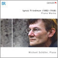 Friedman / Schaefer - Friedman: Piano Works / Michael Schafer - Import CD