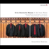 Schubert / Heller / Cornelius / Ensemble Nobiles - Eine Deutschen Messe (A German Mass) - Schubert, Cornelius, Distler, etc - Import CD