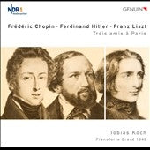 Tobias Koch, Ellen Tesman, Janusz Olejniczak, Tomasz Ritter - Trois Amis a Paris - Chopin, Hiller, Liszt - Import CD