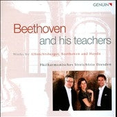 Albrechtsberger / Haydn / Beethoven - Beethoven and His Teachers - Works by Albrechtsberger, Beethoven and Haydn - Import CD