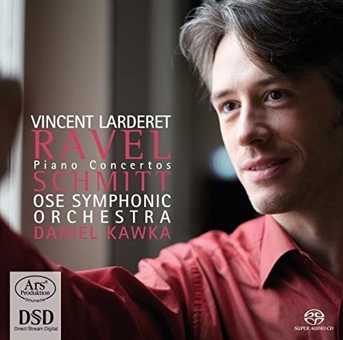 Ravel (1875-1937) - Piano Concertos: Larderet(P)Kawka / Ose So +florent Schmitt - Import SACD Hybrid