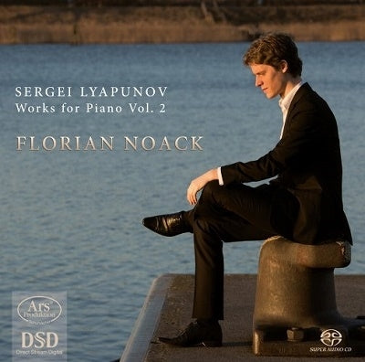 Lyapunov, Sergey (1859-1924) - Piano Works Vol.2: Florian Noack - Import SACD Hybrid