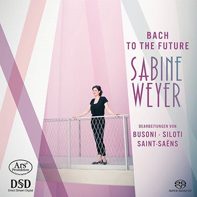 SABINE WEYER - Bach To The Future - Import SACD Hybrid