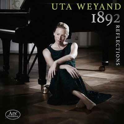 Uta Weyand - 1892 Reflections - Import SACD Hybrid