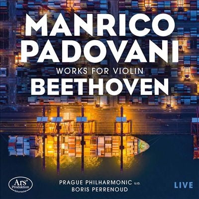 Manrico Padovani / Prague Philharmonic / Boris Perrenoud - Beethoven: Works For Violin - Import CD
