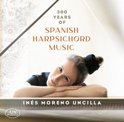 Albeniz / Balaguer / Uncilla - 300 Years Of Spanish Harpsichord Music - Import CD