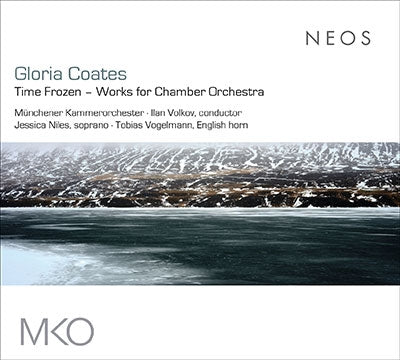 Iran Volkov, Munich Chamber Orchestra - Coates, Gloria (1938-2023) Time Frozen -Works For Chamber Orcheshra : Ilan Volkov / Munich Chamber Orchestra, J.Niles(S)Vogelmann(Ob) - Import CD