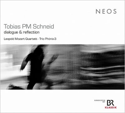 Leopold Mozart Quartett - Tobias PM Schneid: Dialogue & Reflection - Import CD
