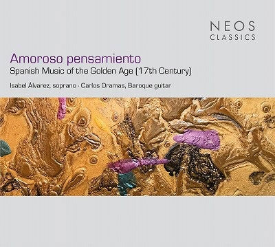Alvarez, Isabel / Oramas, Carlos - Amoroso Pensamiento - Spanish Music Of The Golden Age (17th Century) - Import CD