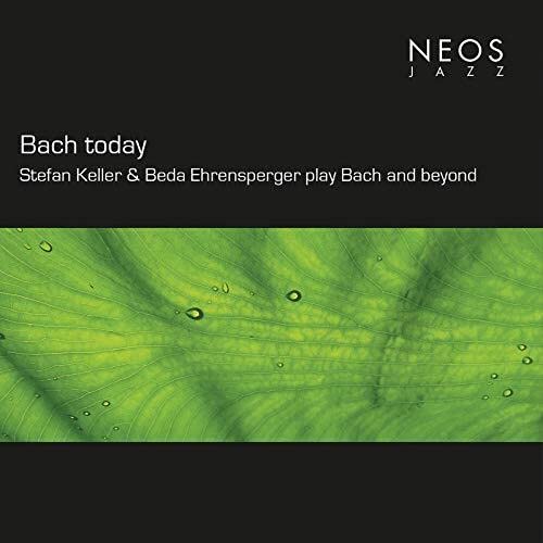 Stefan Keller / Beda Ehrensperger - Bach Today - Import CD