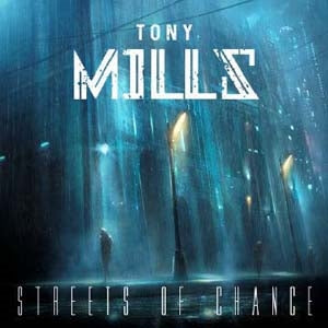 Tony Mills - Streets Of Chance - Import CD