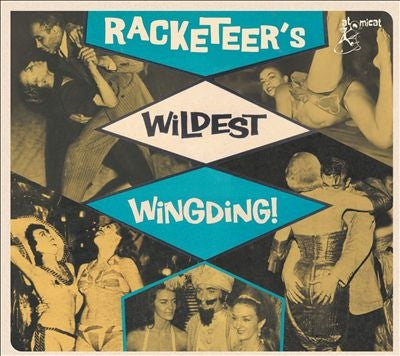 Various Artists - Racketeers Wildest Wingding! - Import CD