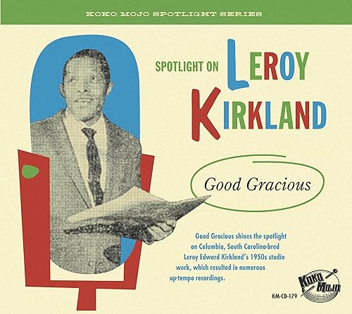 Various Artists - Spotlight On Leroy Kirkland: Good Gracious - Import CD