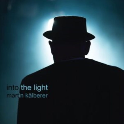 Martin Kalberer 、Martin Kalberer - Into The Light - Import CD