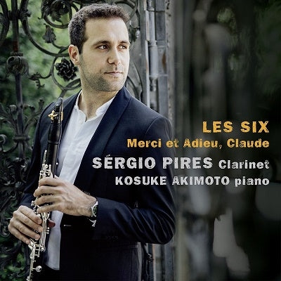 Sergio Pires - Les Six, Merci et Adieu Claude - Import CD