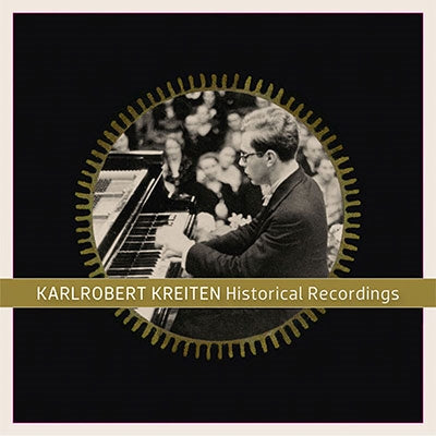 KREITEN,KARLROBERT - Karlrobert Kreiten: Historical Recordings (1916-1943) - Import CD