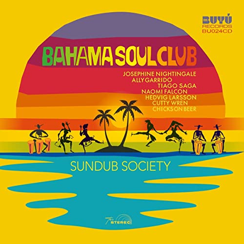 Bahama Soul Club - Sundub Society - Import CD