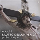 Gambe Di Legno - Leopold I: Il Lutto dell'Universo - Import CD