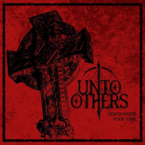 Unto Others - Don'T Waste Your Time - Import CD Digipak