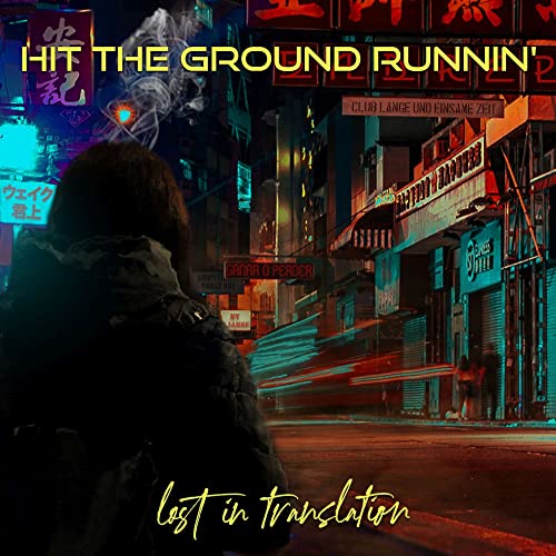 Hit The Ground Runnin' - Lost In Translation - Import CD