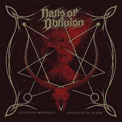 Halls Of Oblivion - Eighteen Hundred And Froze To Death - Import CD