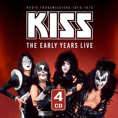 Kiss - The Early Years Live 1973-1975 / Radio Broadcast - Import 4 CD