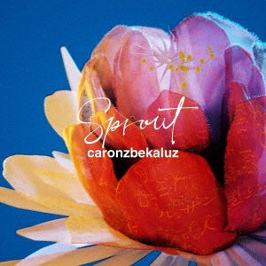 Caronzbekaluz - Sprout - Japan CD