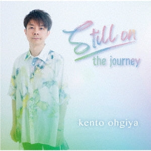 Kent Ogiya - Still On The Journey - Japan CD