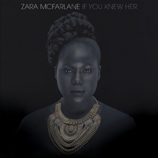 Zara Mcfarlane - If You Knew Her - Japan CD Bonus Track