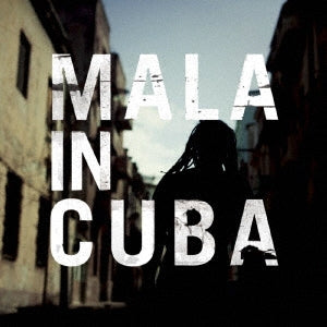 Mala - Mala In Cuba - Japan CD Bonus Track Limited Edition