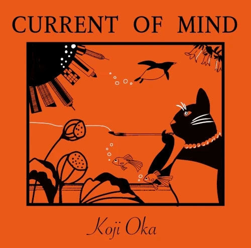 Koji Oka - CURRENT OF MIND - Japan CD