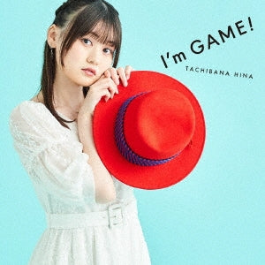 Hina Tachibana - 「I'm GAME!」 - Japan CD+Blu-Ray Disc Limited Edition