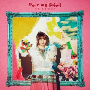 Hina Tachibana - Dear my Soleil - Japan CD single
