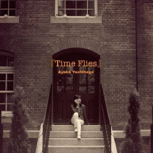 Ayaka Yoshinaga - Time Flies - Japan CD