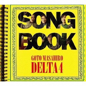 Masahiro Goto Delta4 - SONG BOOK - Japan CD