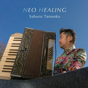 Saburo Tanooka - NEO HEALING - Japan CD