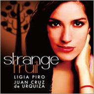 Ligia Piro、Juan Cruz De Uroquiza - Strange Fruit: Jazz and Standers - Japan CD