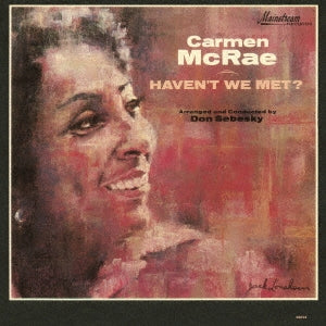 Carmen Mcrae - Haven'T We Met? - Japan CD