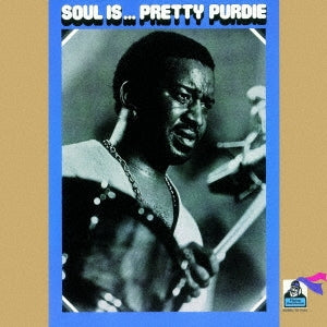 Bernard Purdie - Soul Is - Japan CD