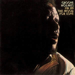 Richard Holmes (Richard Groove Holmes) - I'M In The Mood For Love - Japan CD