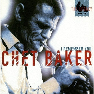 Chet Baker - I Remember You : Legacy Vol.2 - Japan CD
