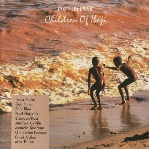 Ivo Perelman - Children Of Ibeji - Japan CD