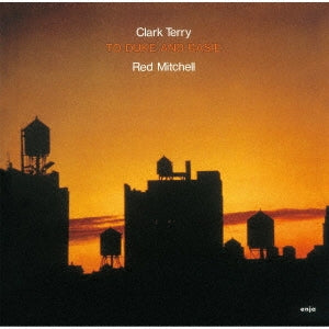 Clark Terry / Red Mitchell - To Duke And Basie - Japan CD