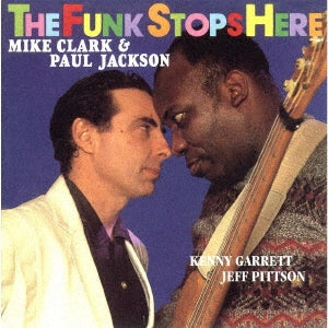 Mike Clark / Paul Jackson - Funk Stops Here - Japan CD