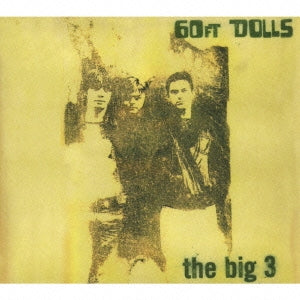 60 Ft Dolls - The Big 3 - Import 2 CD