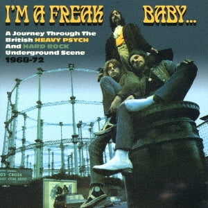 The Yardbirds 、 Fleetwood Mac 、 The Move 、 Stan Webb's Chicken Shack 、 Stray 、 Writing On The Wall 、 The Gun - I`m A Freak.Baby...A Journey Through The British Heavy Psych And Hard Rock Underground Scene 1968- - Import 3 CD