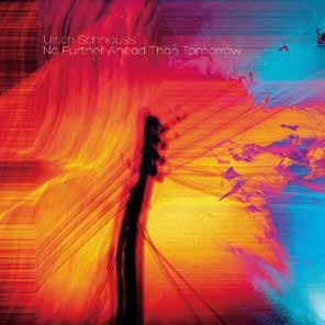 Ulrich Schnauss - NO FURTHER AHEAD THAN TOMORROW - Import CD