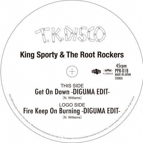King Sporty & The Root Rockers - Get On Down -DIGUMA EDIT-/Fire Keep On Burning -DIGUMA EDIT - Japan Vinyl 7inch Single Record Limited Edition
