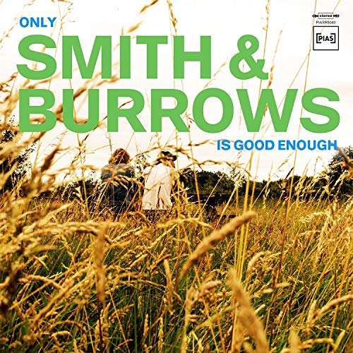 Smith & Burrows - ONLY SMITH & BURROWS IS GOOD ENOUGH - Import CD